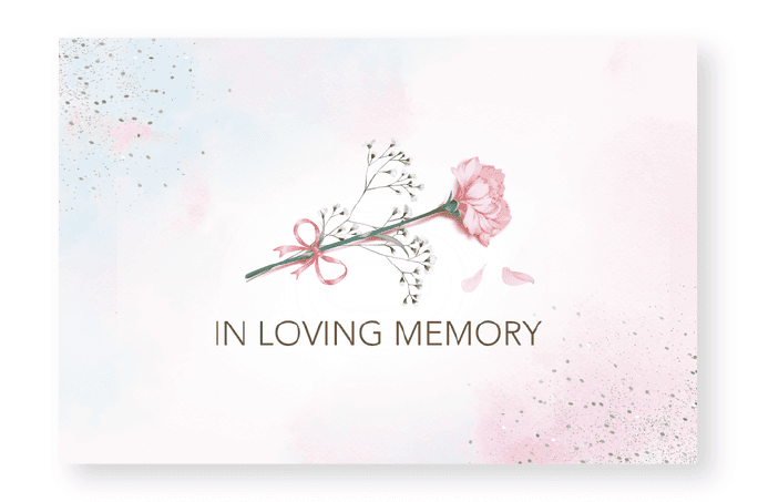 pink and blue watercolor with pink carnation tied with pink ribbon. Text says "In loving memory"